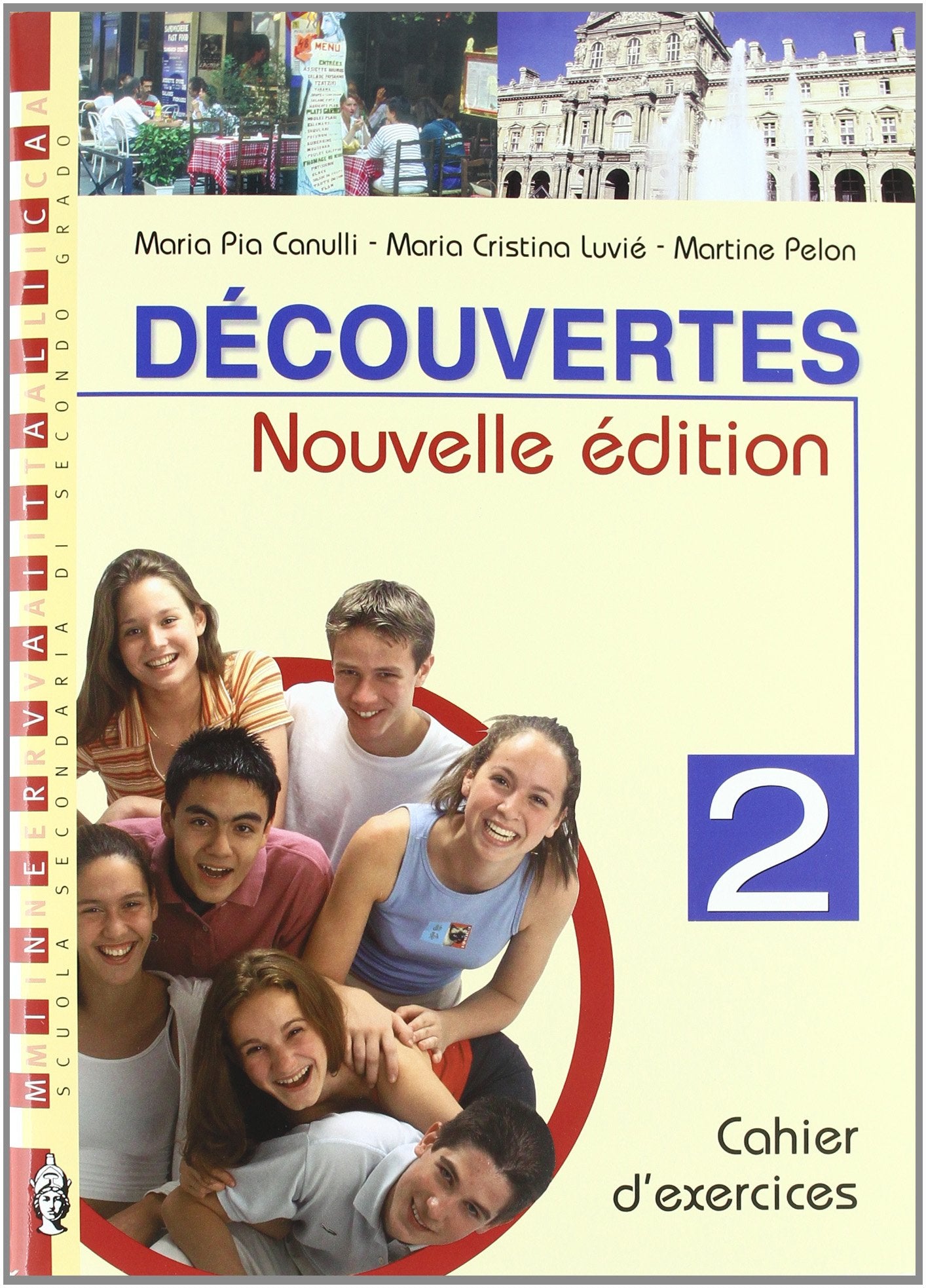 Découvertes. Méthode de français. Cahier d'exercices. Per le Scuole superiori. Con CD Audio. Con espansione online (Vol. 2) book