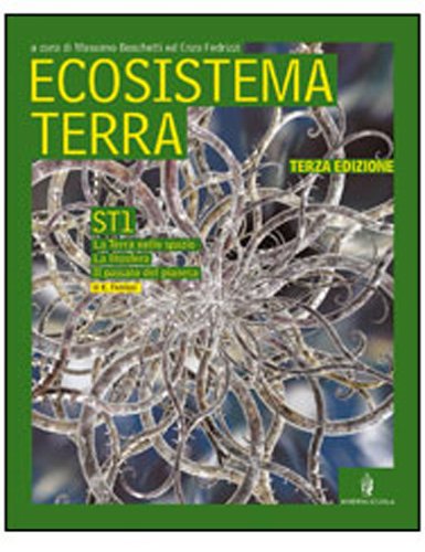 Ecosistema terra. Scienze della terra. Vol. unico. Per le Scuole superiori. Con CD-ROM Professional & Reference Books