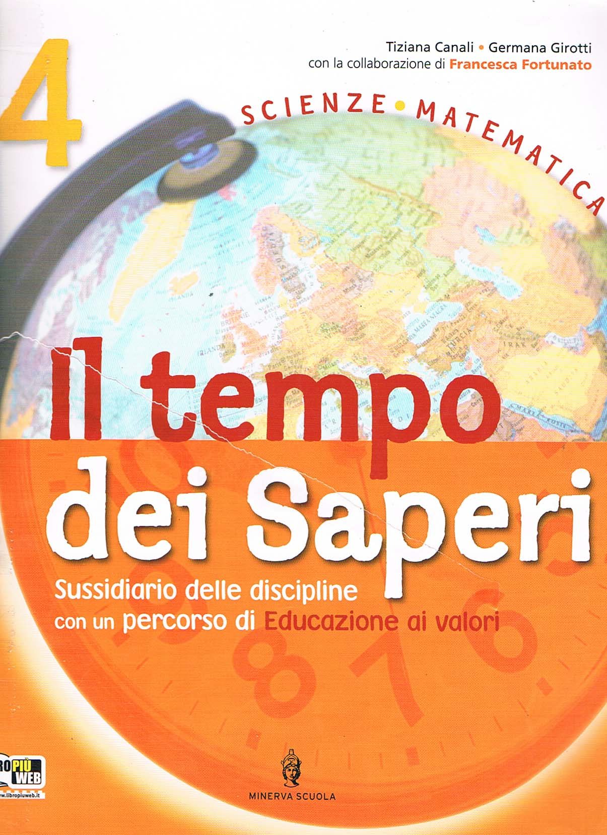 Tempo dei saperi. Sussidiario scientifico. Per la 4ª classe elementare. Con espansione online Professional & Reference Books