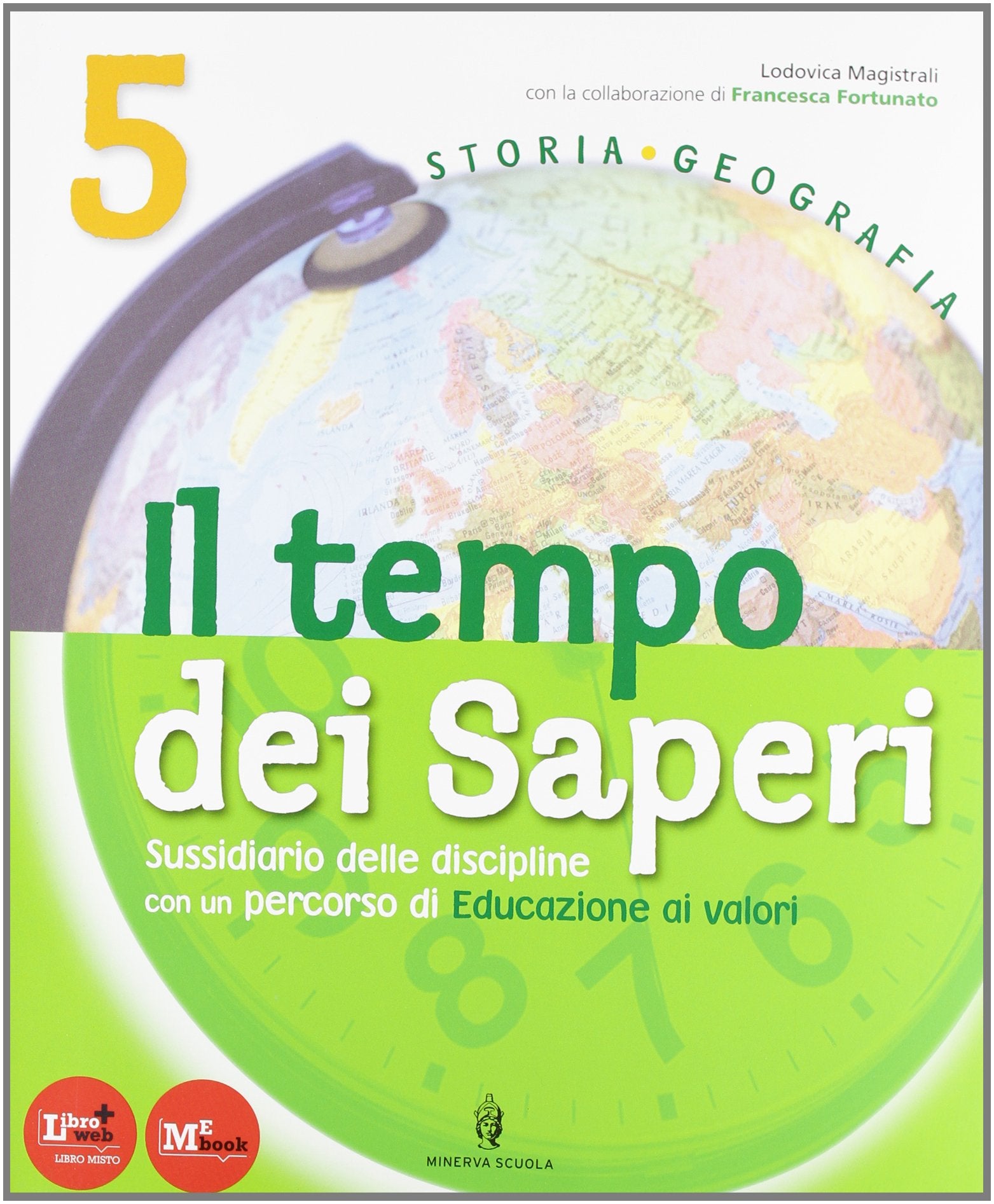 Tempo dei saperi. Sussidiario antropologico. Per la 5ª classe elementare. Con espansione online book