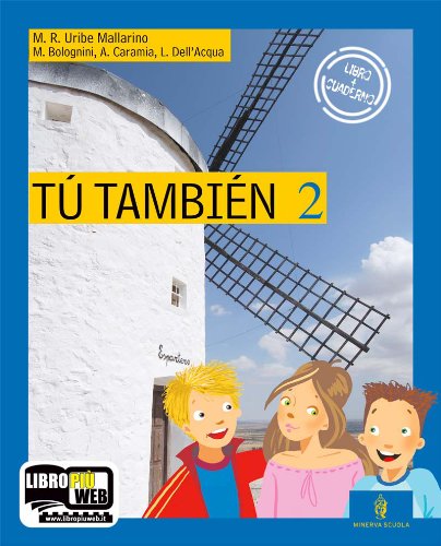 Tu también. Per la Scuola media. Con CD Audio (Vol. 2) book
