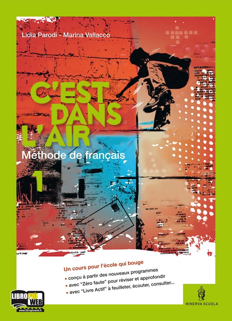 C'est dans l'air. Con zero faute. Per le Scuole superiori. Con CD-ROM. Con espansione online (Vol. 1) Professional & Reference Books