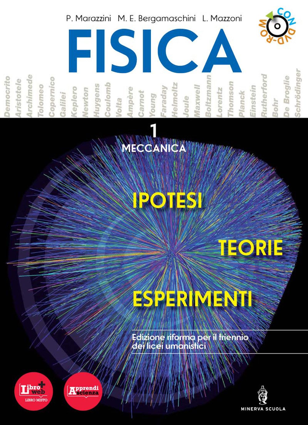 Fisica. Teorie ipotesi esperimenti. Per le Scuole superiori. Con DVD-ROM. Con espansione online (Vol. 1) book