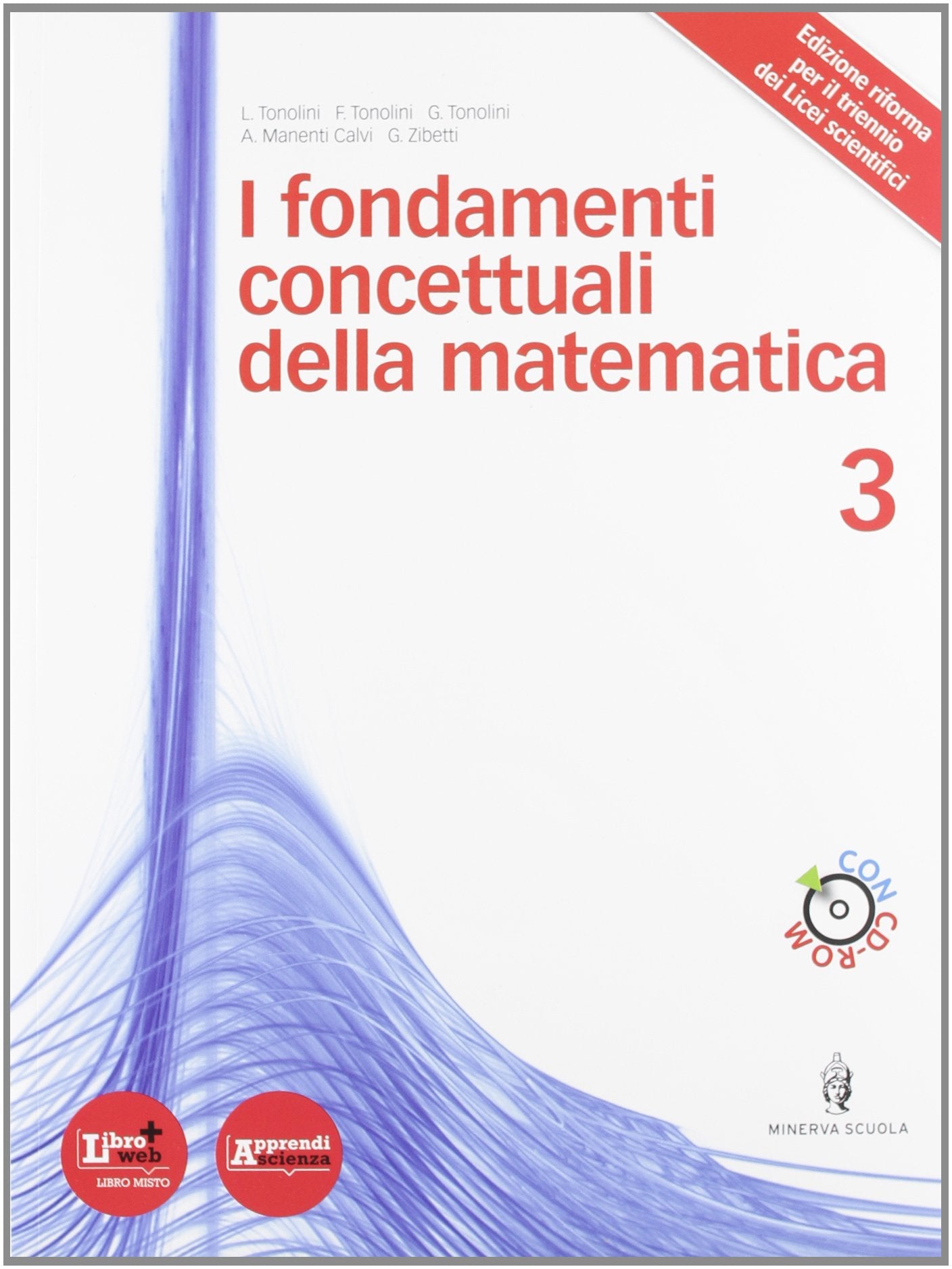 Fondamenti concettuali matematica. Per i Licei e gli Ist. magistrali. Con DVD. Con espansione online (Vol. 1) book