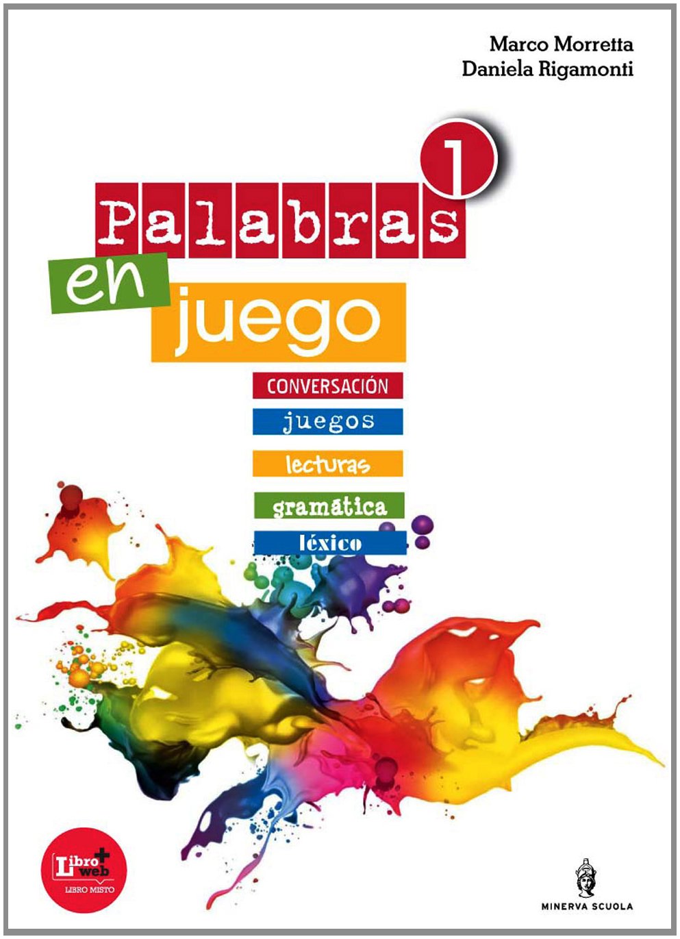 Palabras en juego. Per le Scuole superiori. Con espansione online (Vol. 1) book