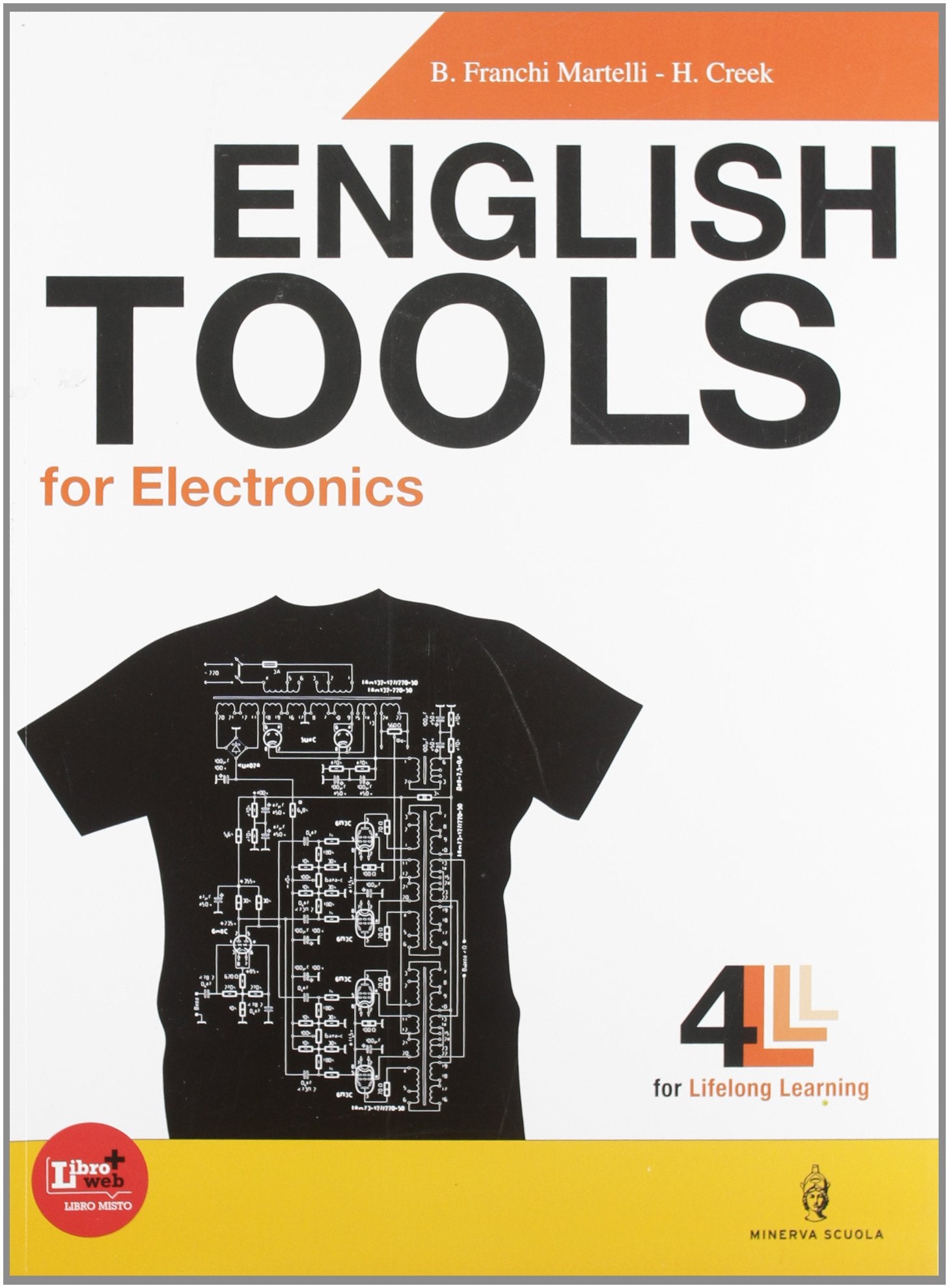 English tools for electronics. CLIL for english. Per le Scuole superiori. Con CD Audio. Con espansione online book