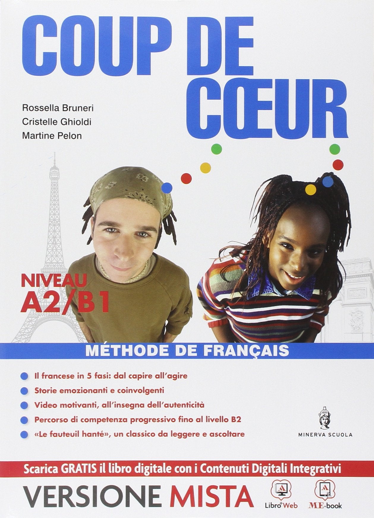 Coup de coeur. Con Le fauteuil hanté. Per le Scuole superiori. Con e-book. Con espansione online (Vol. 2) Professional & Reference Books