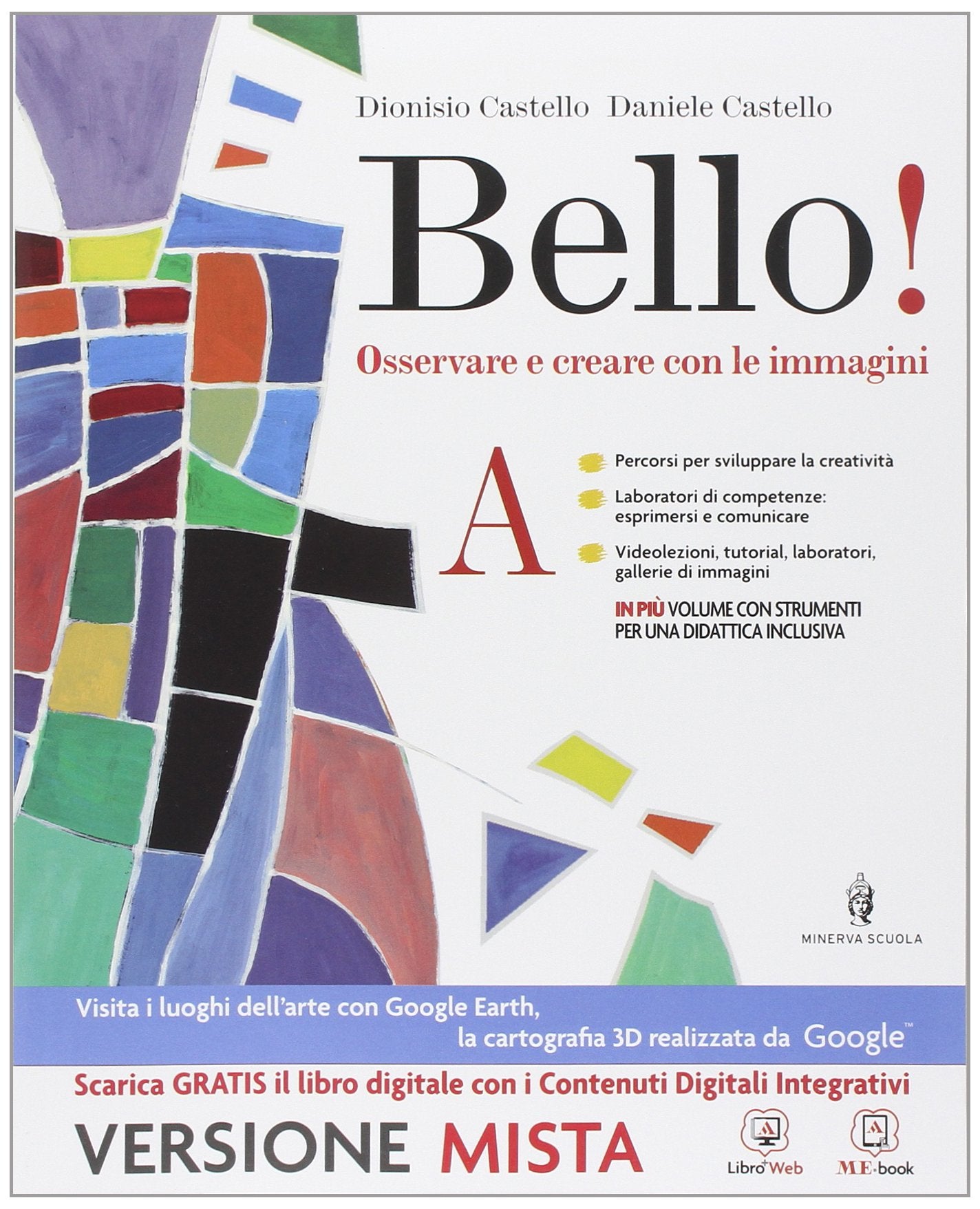 Bello. Per la Scuola media! Con e-book. Con espansione online (Vol. 1) Professional & Reference Books