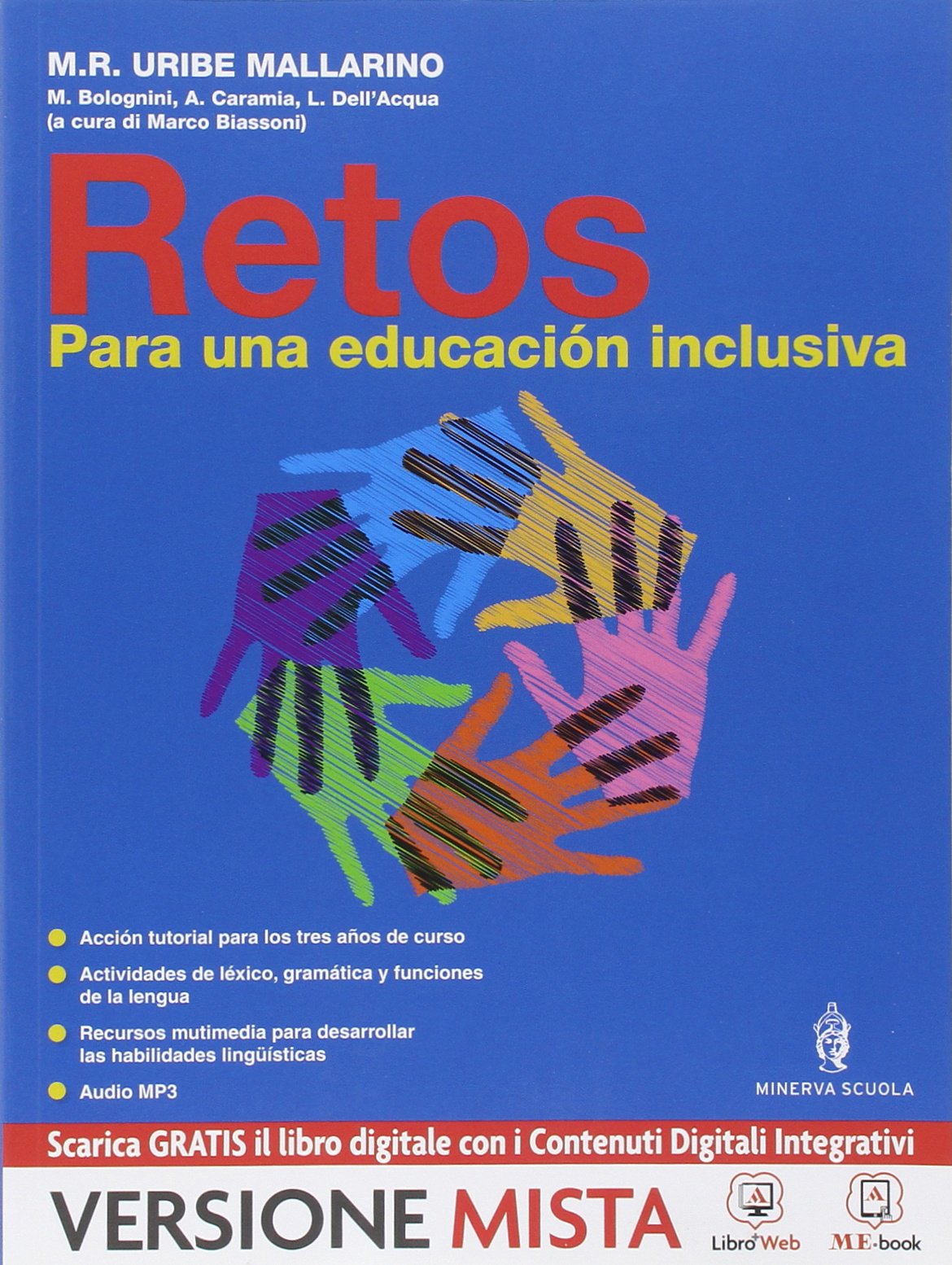 Retos. Para una educacion inclusiva. Per la Scuola media. Con e-book. Con espansione online book