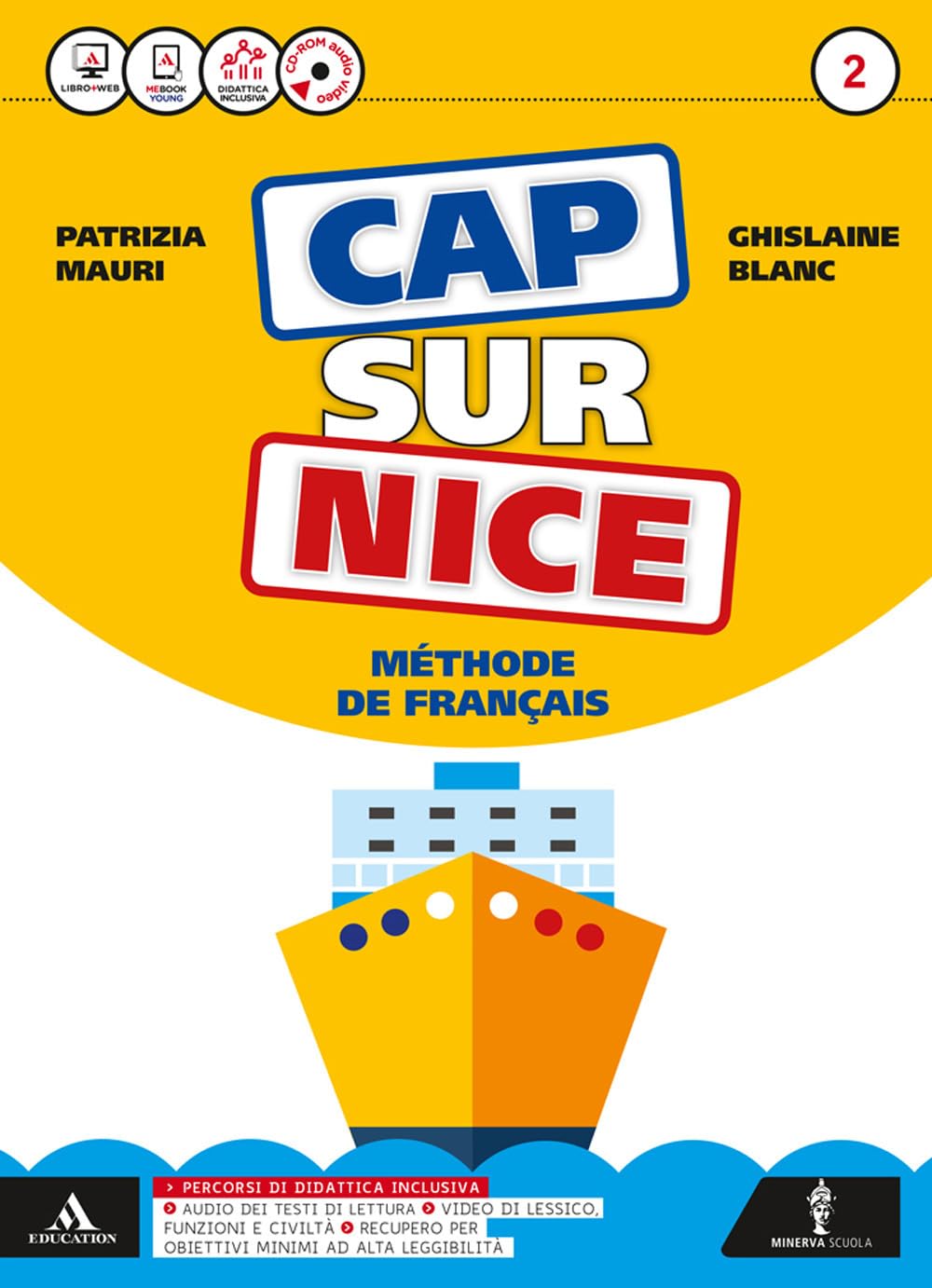 Cap sur nice. Méthode de français. Per la Scuola media. Con 2 CD-ROM. Con e-book. Con espansione online (Vol. 2) book