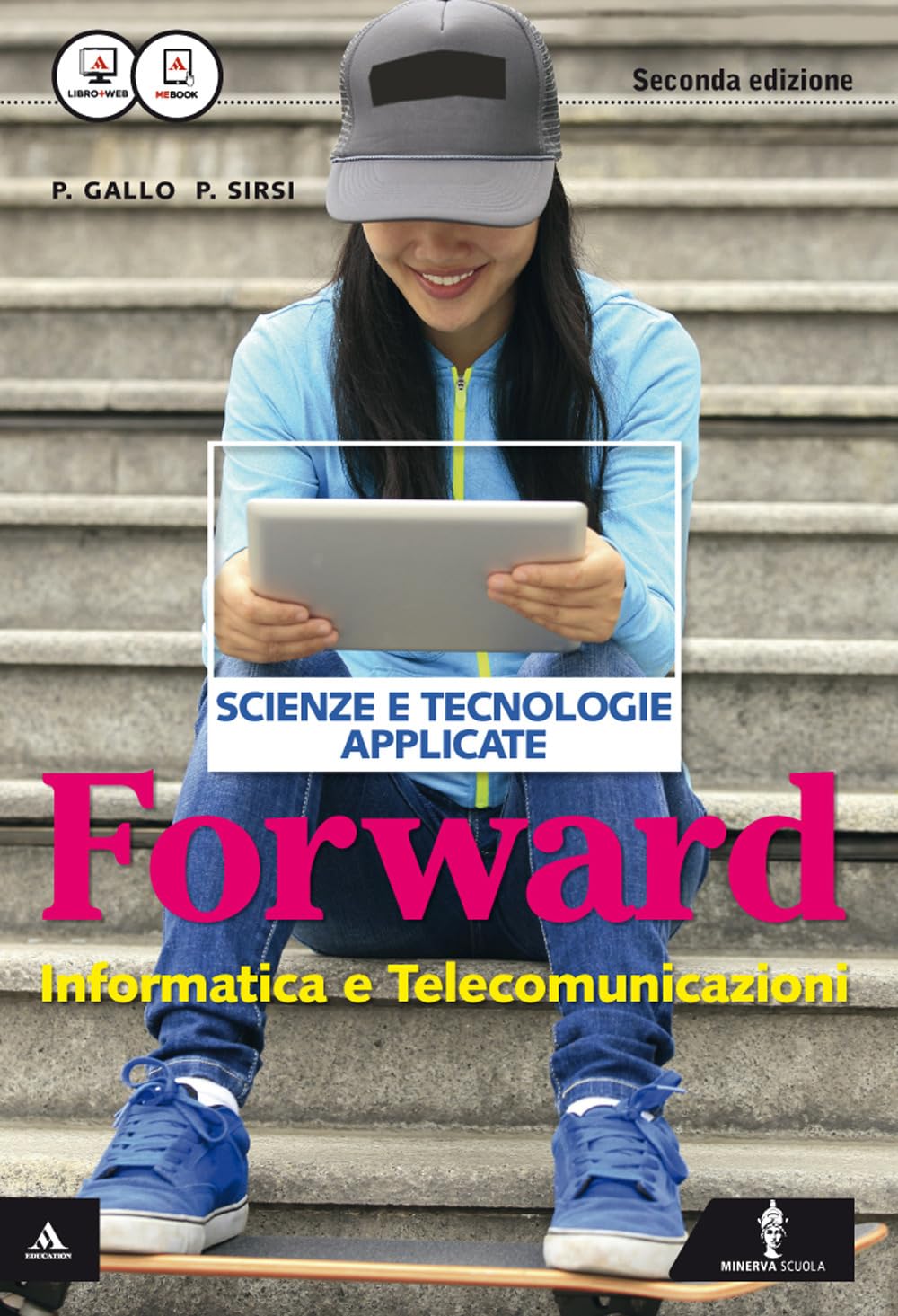 Forward. Per le Scuole superiori. Con e-book. Con espansione online book