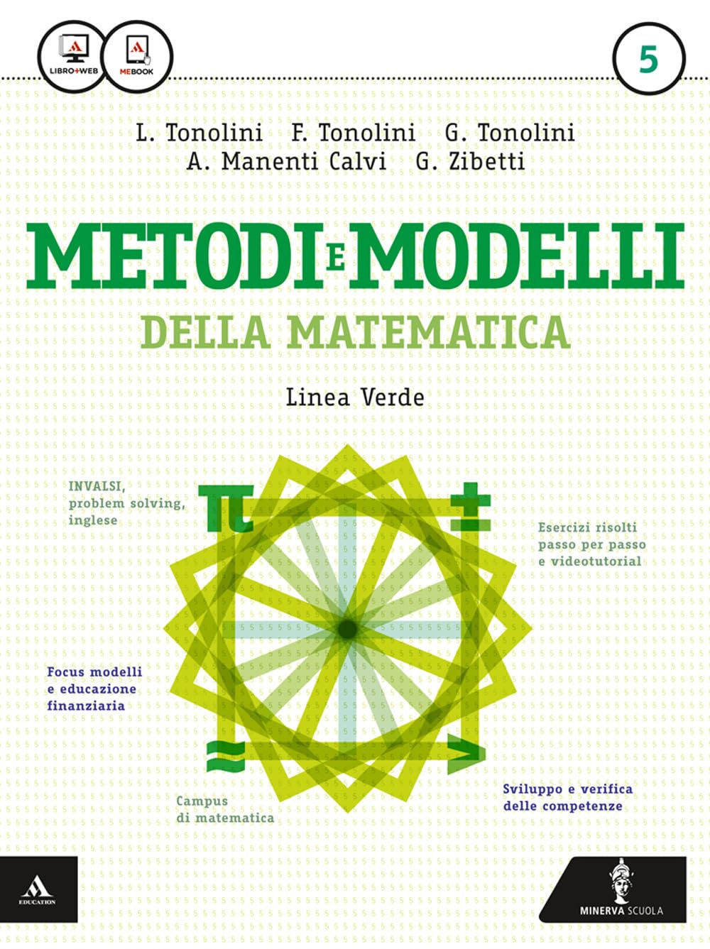 Matematica modelli e competenze. Ediz. verde. Per gli Ist. tecnici. Con e-book. Con espansione online (Vol. 5) Non-fiction