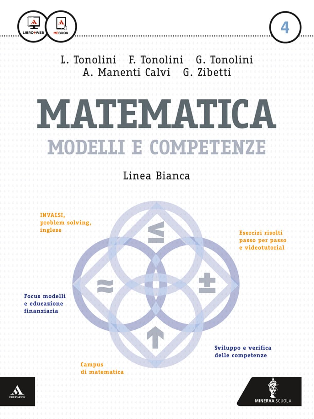 Matematica modelli e competenze. Ediz. bianca. Per gli Ist. professionali. Con e-book. Con espansione online (Vol. 4) book