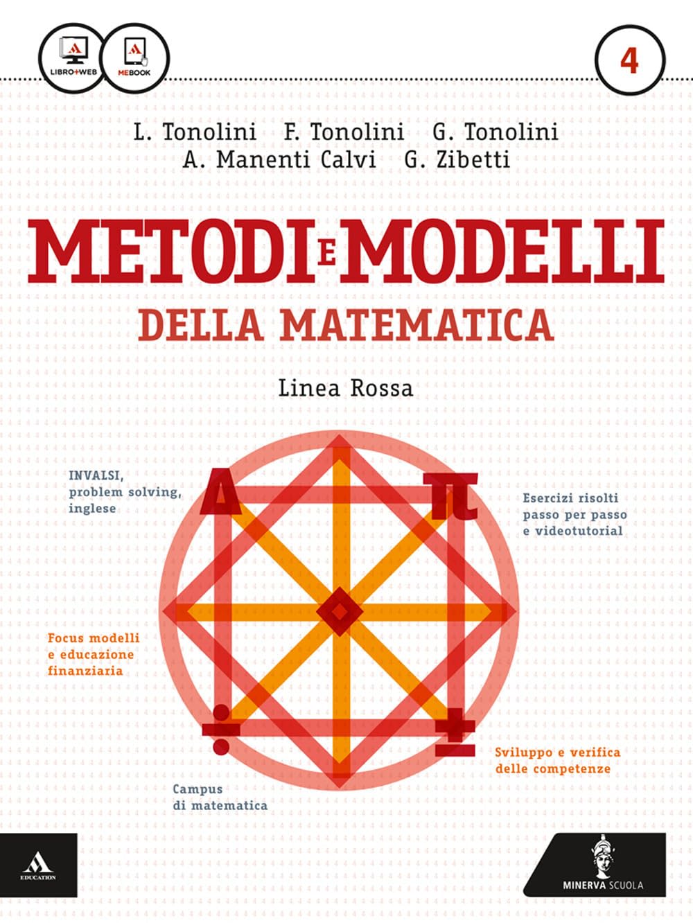 Matematica modelli e competenze. Ediz. rossa. Per gli Ist. tecnici. Con e-book (Vol. 4) Non-fiction