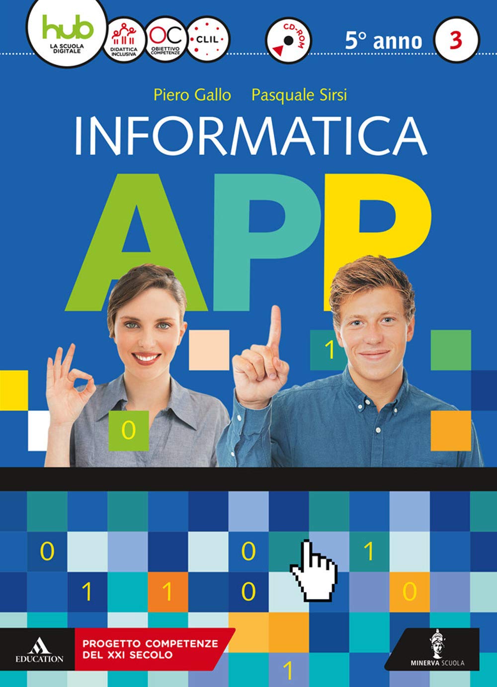 Informatica app. Per le Scuole superiori. Con e-book. Con espansione online. Con CD-ROM (Vol. 3) Professional & Reference Books