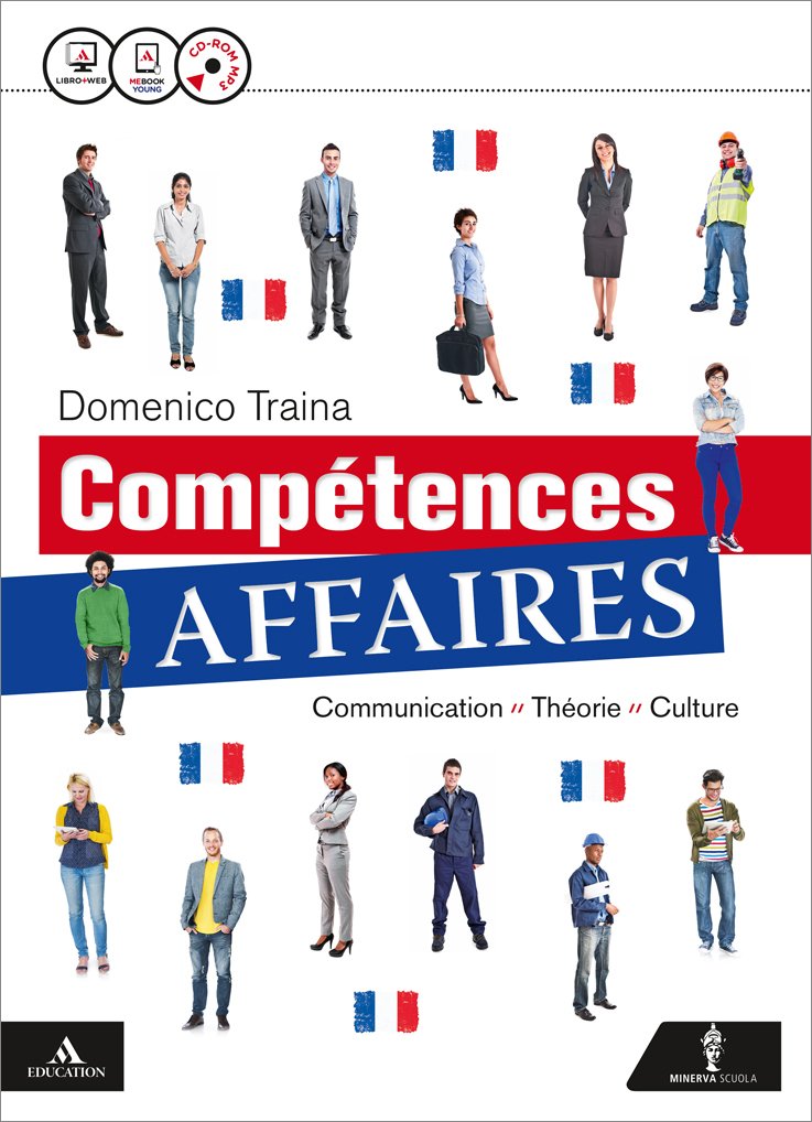 Competences affaires. Per gli Ist. tecnici e professionali. Con CD Audio formato MP3. Con e-book. Con espansione online cd