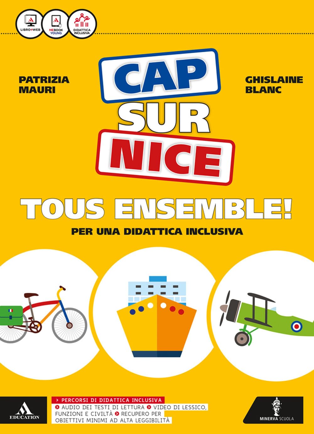 Cap sur nice tous ensemble! Méthode de français. Per la Scuola media. Con e-book. Con espansione online book