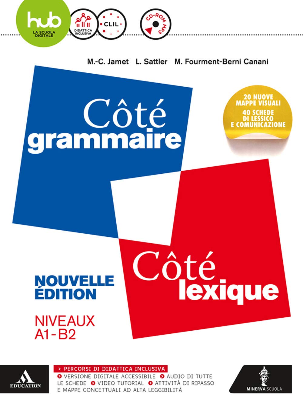 Côté grammaire-Côté lexique. Vol. unico. Per le Scuole superiori. Con e.book. Con espansione online. Con CD-Audio book