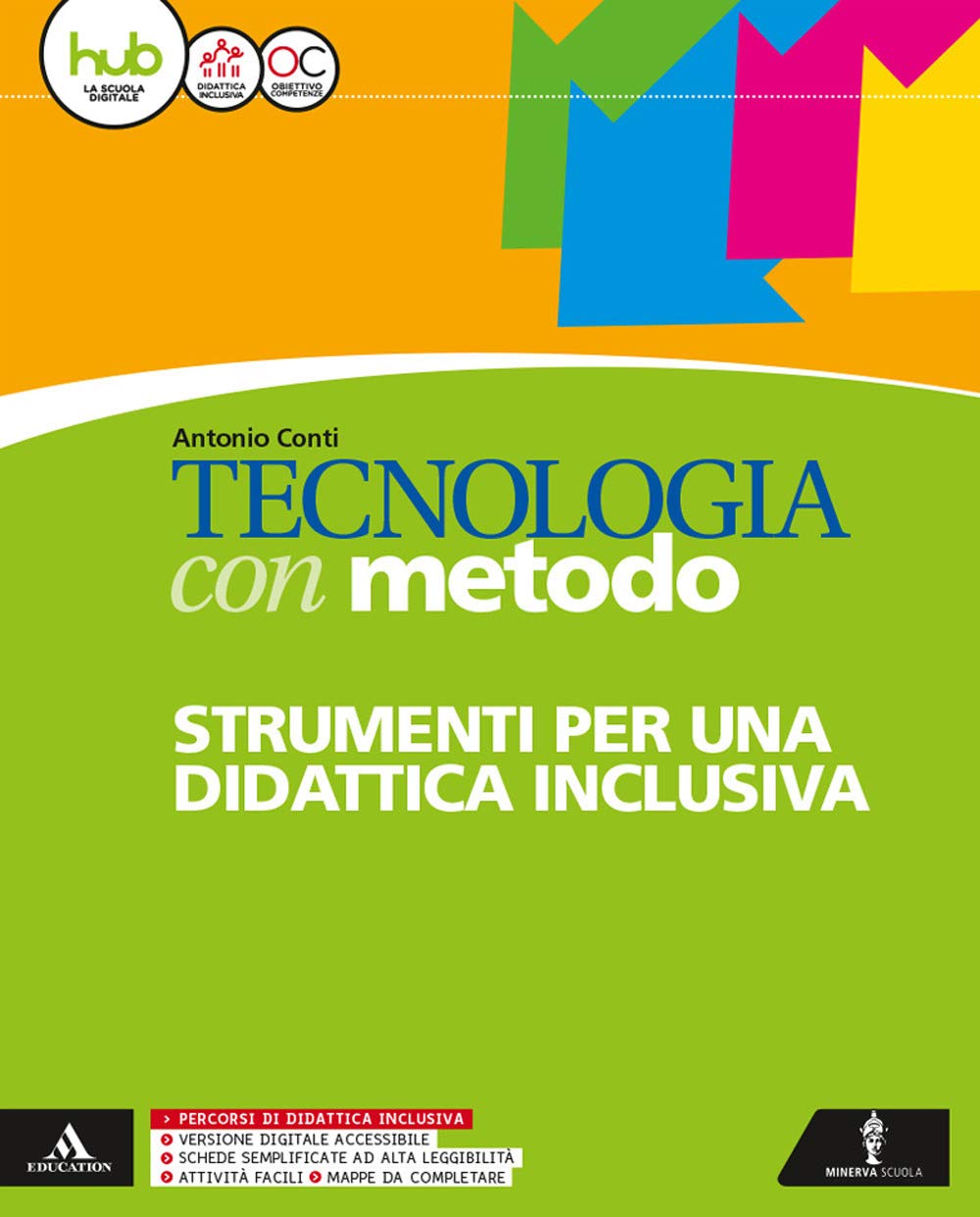 Tecnologia con metodo. BES. Per la Scuola media. Con e-book. Con espansione online book