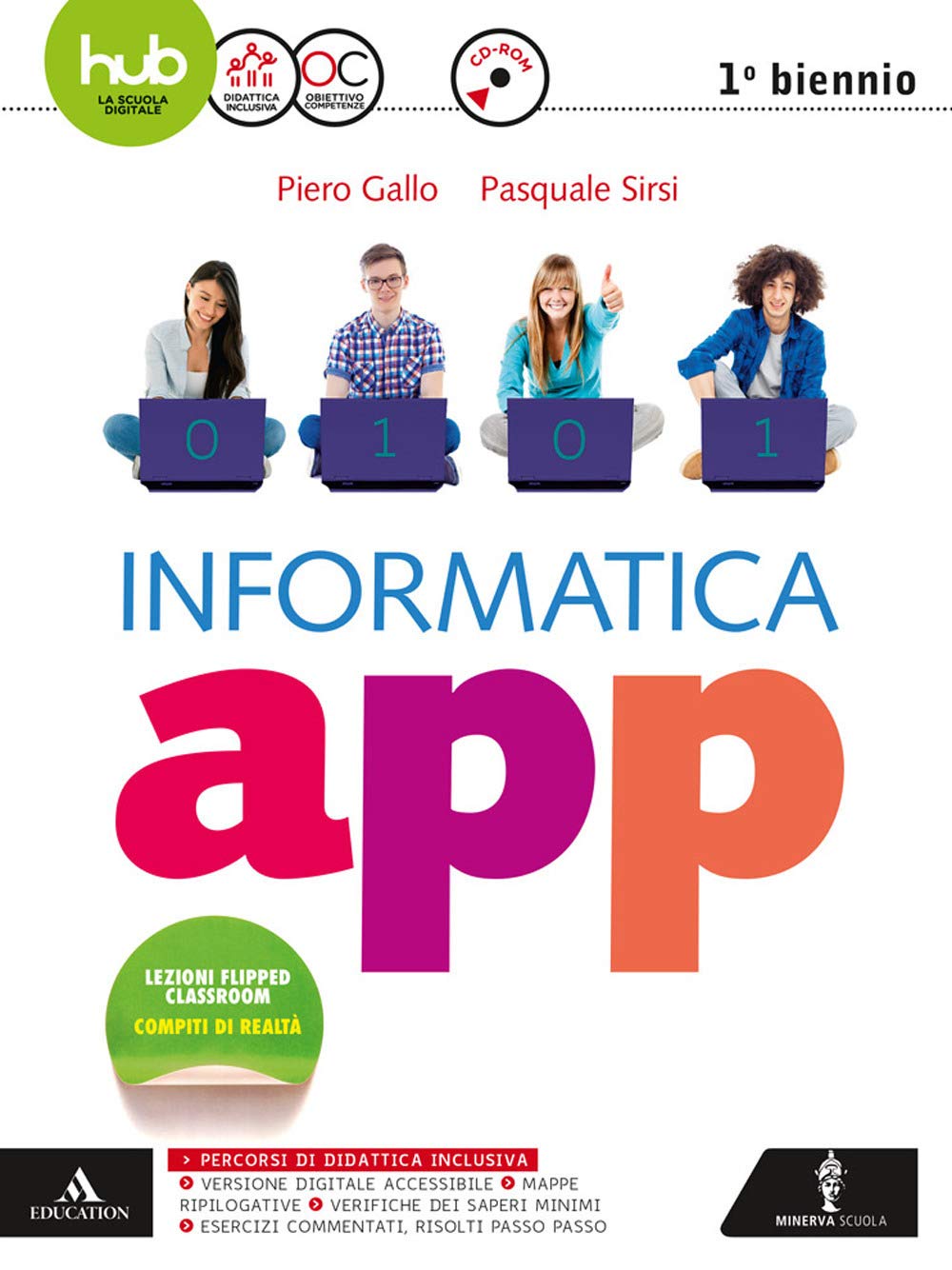 Informatica app. Vol. unico. Per le Scuole superiori. Con e-book. Con espansione online. Con CD-ROM Professional & Reference Books
