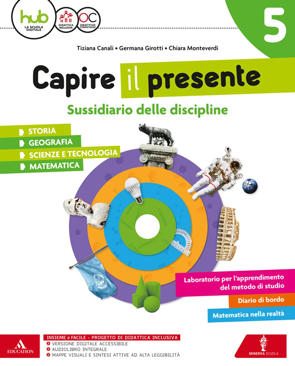 Capire il presente. Sussidiario unico delle discipline. Per la Scuola elementare. Con e-book. Con espansione online (Vol. 2) book