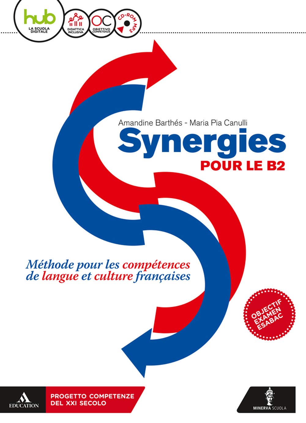Synergies pour le B2. Per le Scuole superiori. Con CD Audio formato MP3. Con e-book. Con espansione online Professional & Reference Books