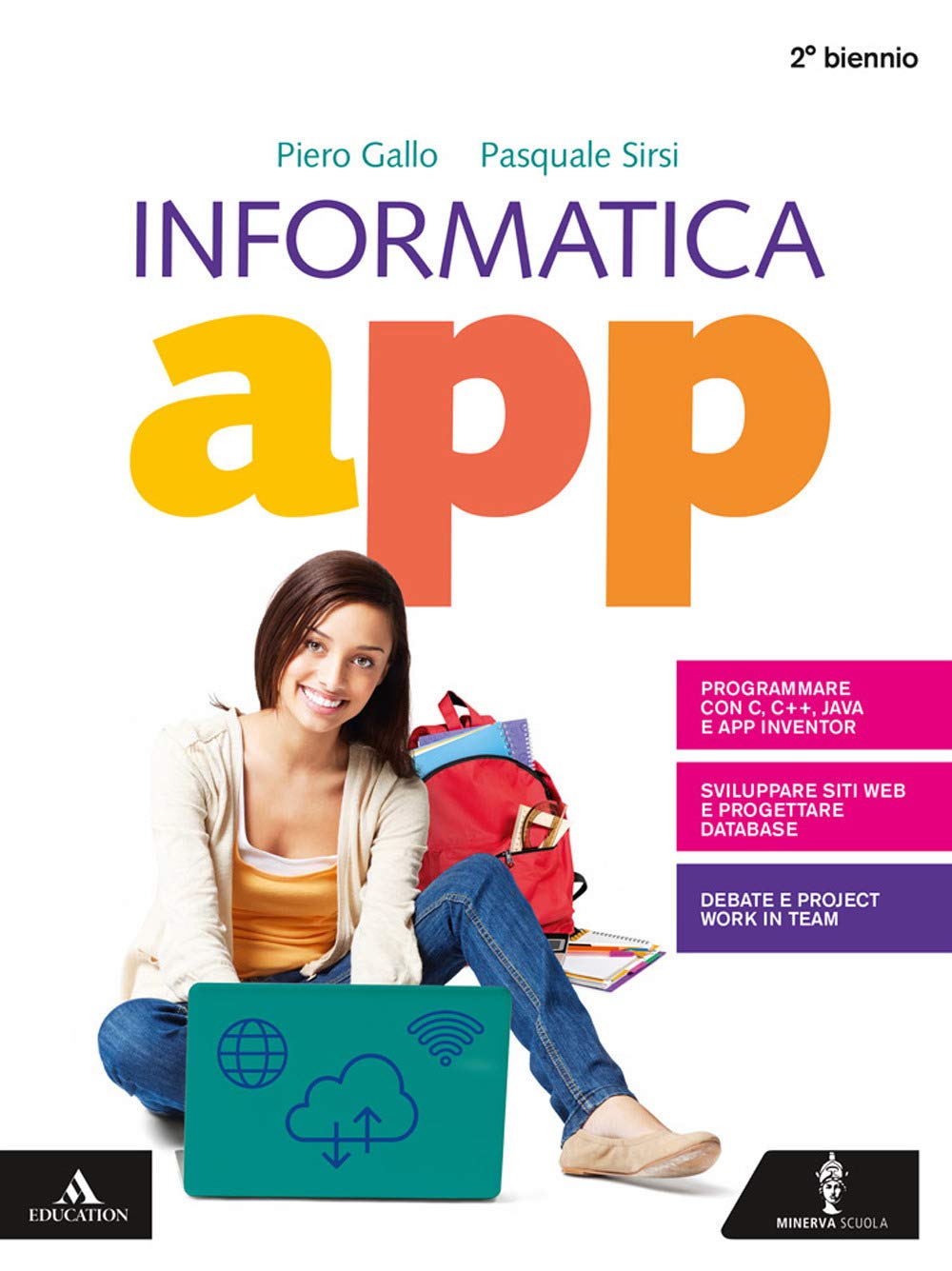 Informatica app. Per il secondo biennio dei Licei. Con e-book. Con espansione online. Con DVD-ROM Non-fiction