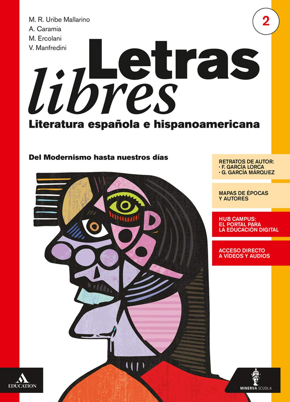 Letras libres. Con Ciudadanía/Esame di Stato. Per il triennio dei Licei. Con e-book. Con espansione online. Con CD-Audio. Del Modernismo hasta nuestros días (Vol. 2) Study Guides