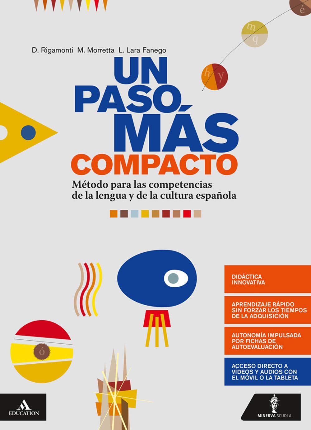 Un paso mas compacto. Volume unico. Con Verbi. Per le Scuole superiori. Con e-book. Con espansione online. Con CD-Audio book