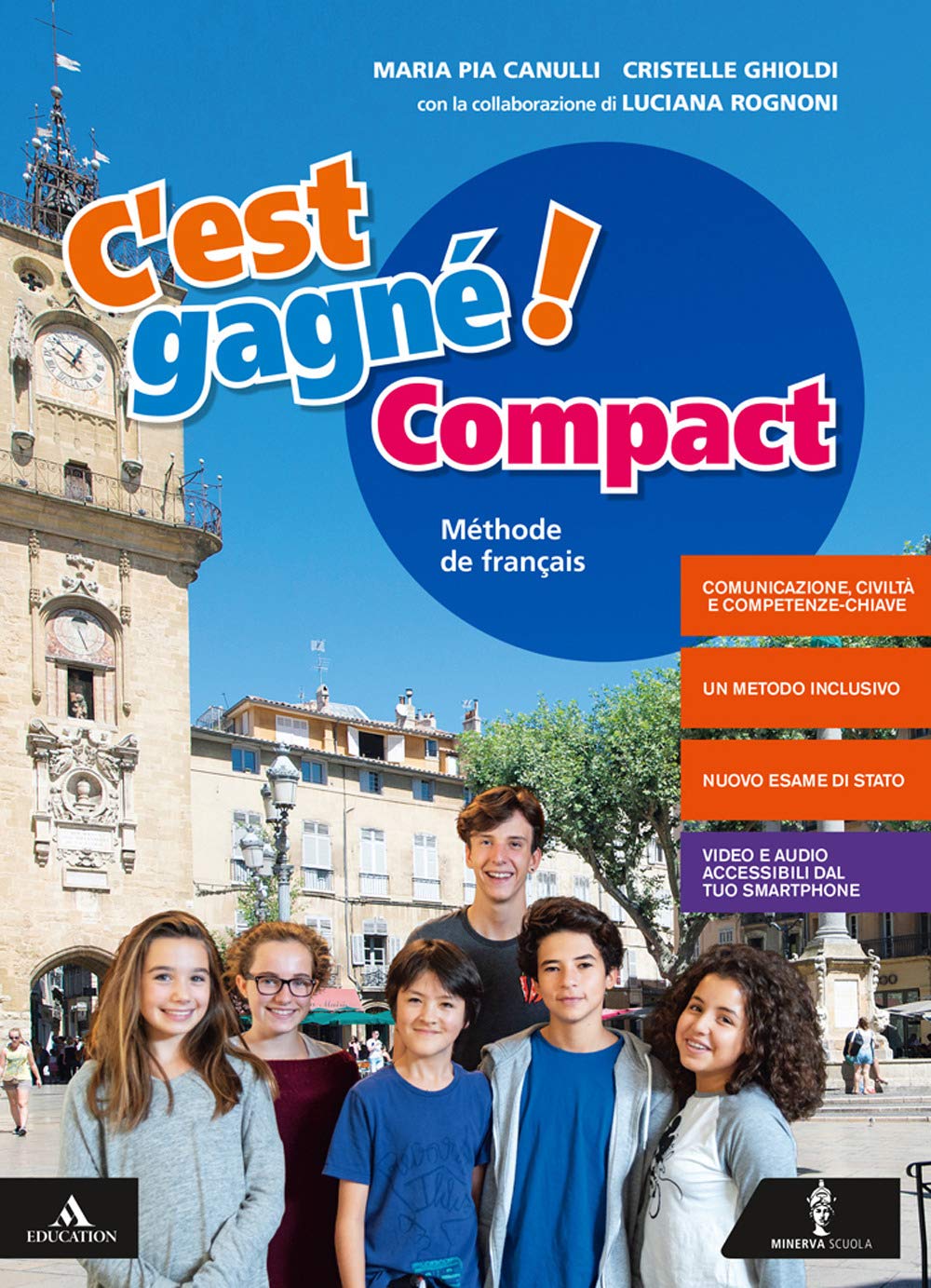 C'est gagné! Compacte. Per la Scuola media. Con e-book. Con espansione online. Con 2 libri: Parcours examen-Ottavino verbi. Con CD-Audio cd
