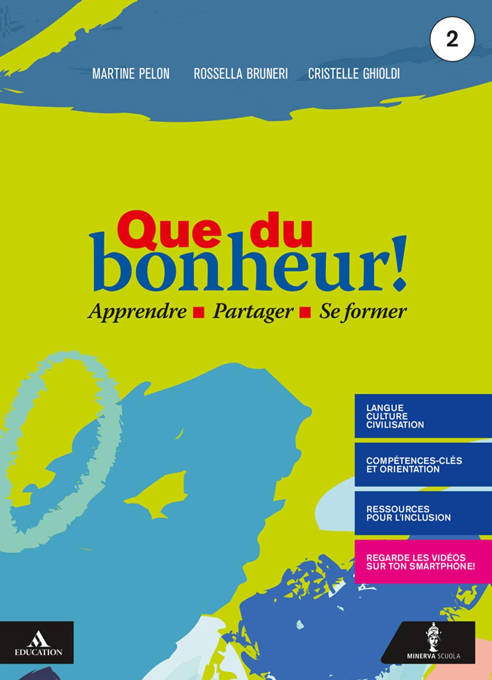 Que du bonheur! Per le Scuole superiori. Con e-book. Con espansione online. Con DVD video. Con CD-Audio (Vol. 2) Professional & Reference Books