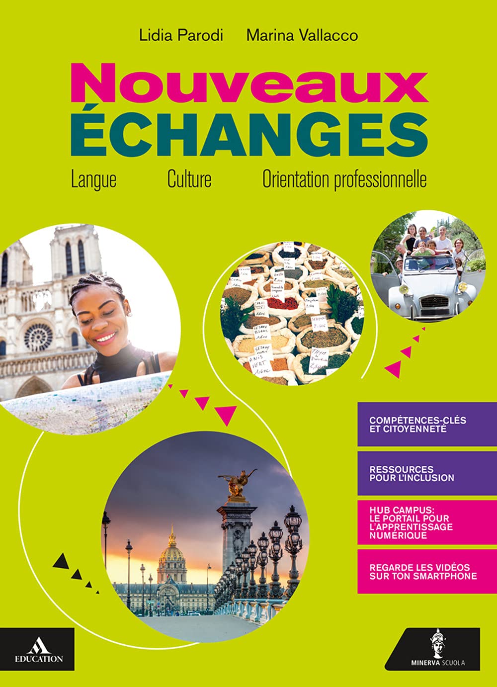 Nouveaux Échanges. Con Compétences pro e Verbi. Per il biennio delle Scuole superiori. Con e-book. Con espansione online Professional & Reference Books