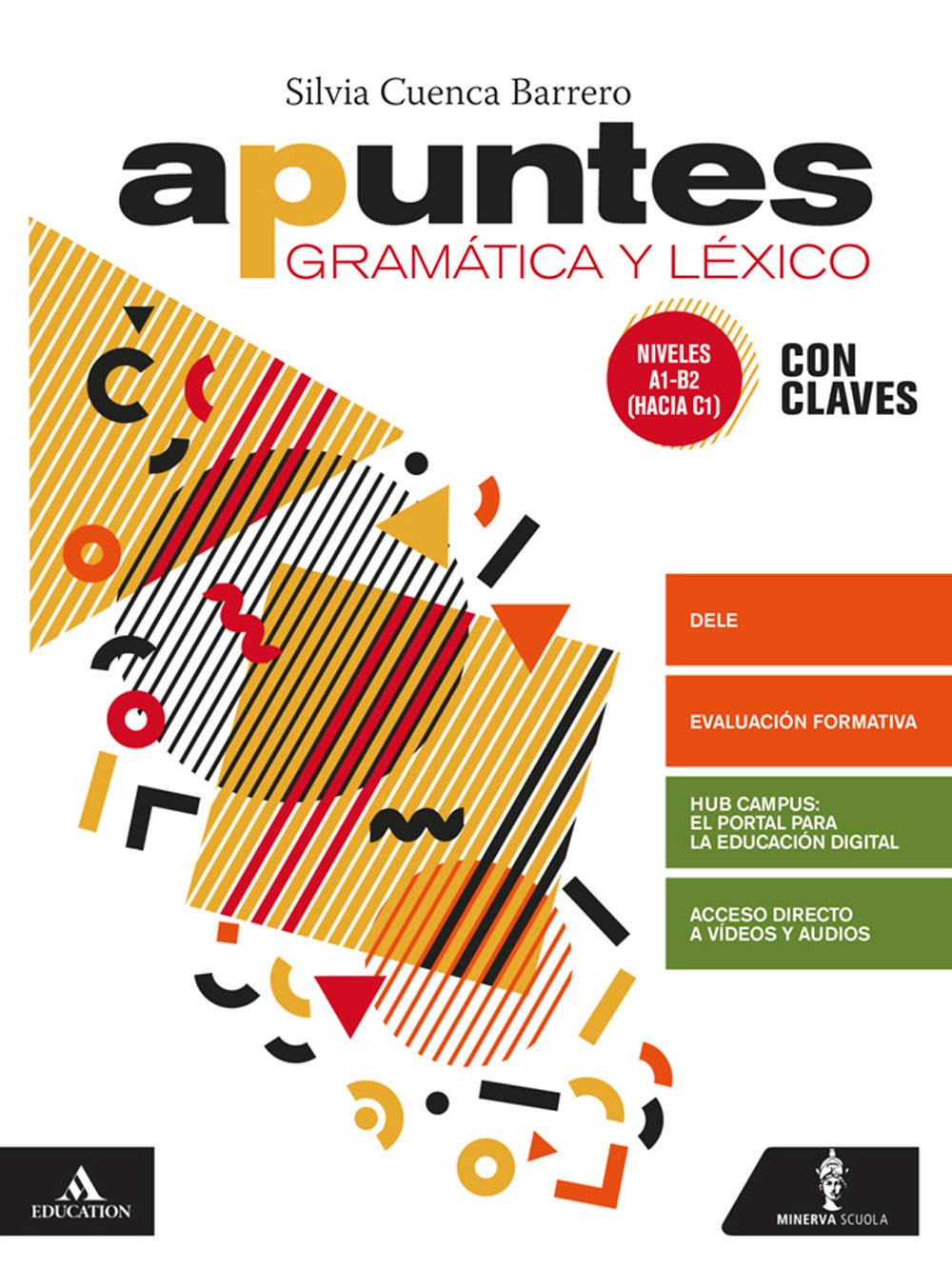 Apuntes. Con Claves e Verbi. Per le Scuole superiori. Con e-book. Con espansione online. Con CD-Audio cd