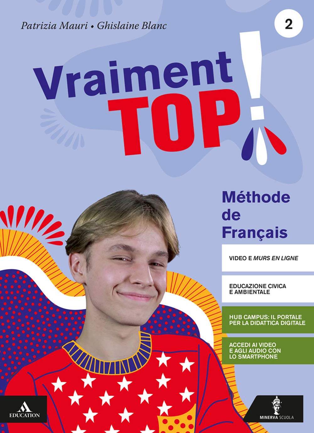 Vraiment top! Per la Scuola media. Con e-book. Con espansione online. Con CD-Audio. Con DVD-ROM (Vol. 2) cd