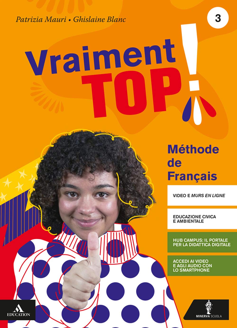 Vraiment top! Con Parcours examen. Per la Scuola media. Con e-book. Con espansione online. Con CD-Audio. Con DVD-ROM (Vol. 3) cd