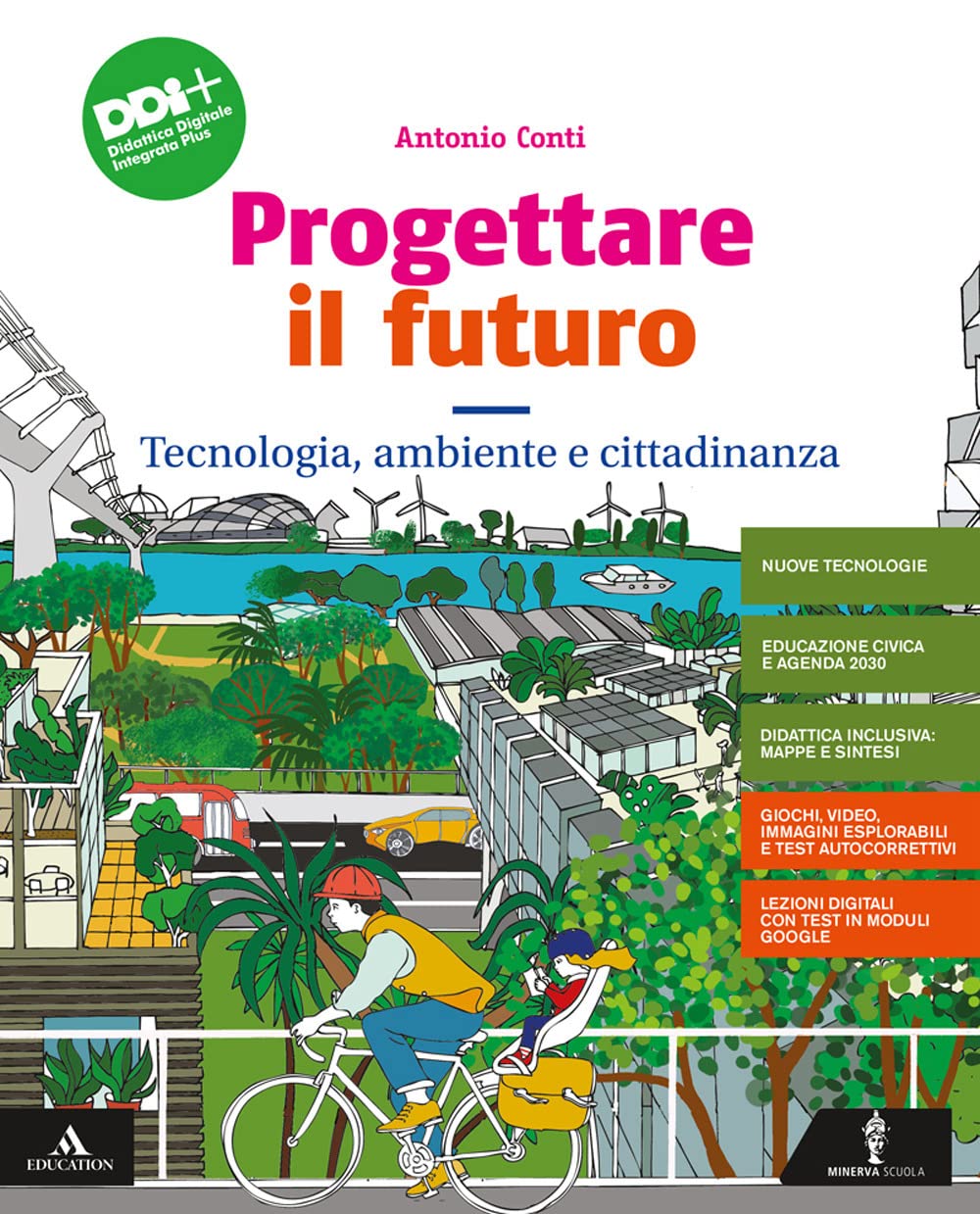 Progettare il futuro. Con Tecnologia, ambiente e cittadinanza, Percorso agile per il ripasso e il recupero e Disegno. Per la Scuola media. Con e-book. Con espansione online Professional & Reference Books
