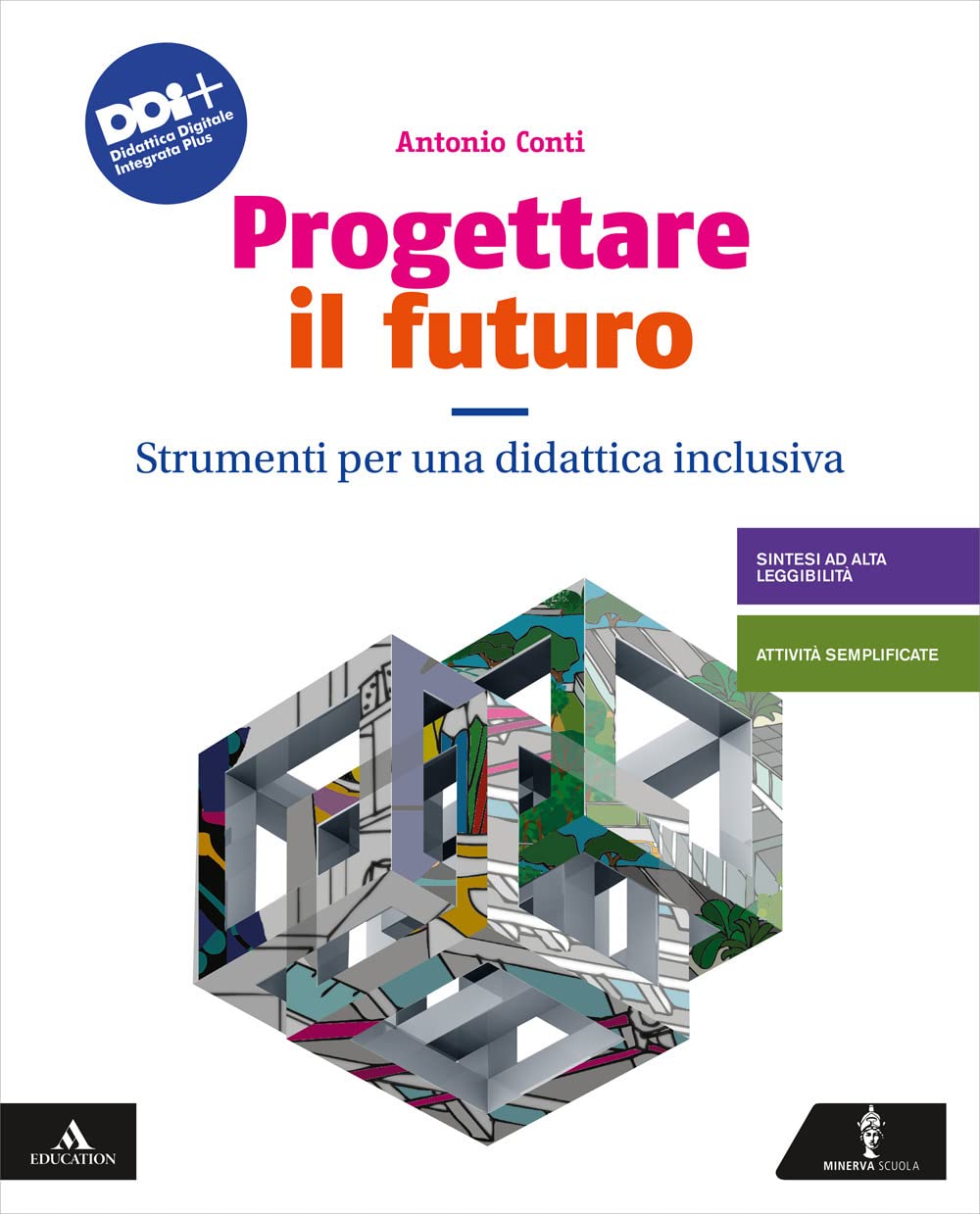 Progettare il futuro. Strumenti per una didattica inclusiva. Per la Scuola media. Con e-book. Con espansione online book
