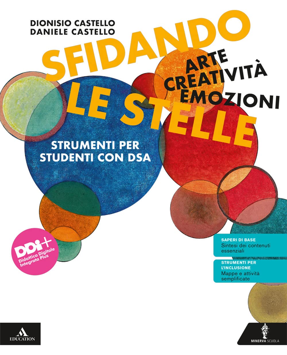 Sfidando le stelle. Arte Creatività Emozioni. Volume per DSA. Per la Scuola media. Con e-book. Con espansione online book