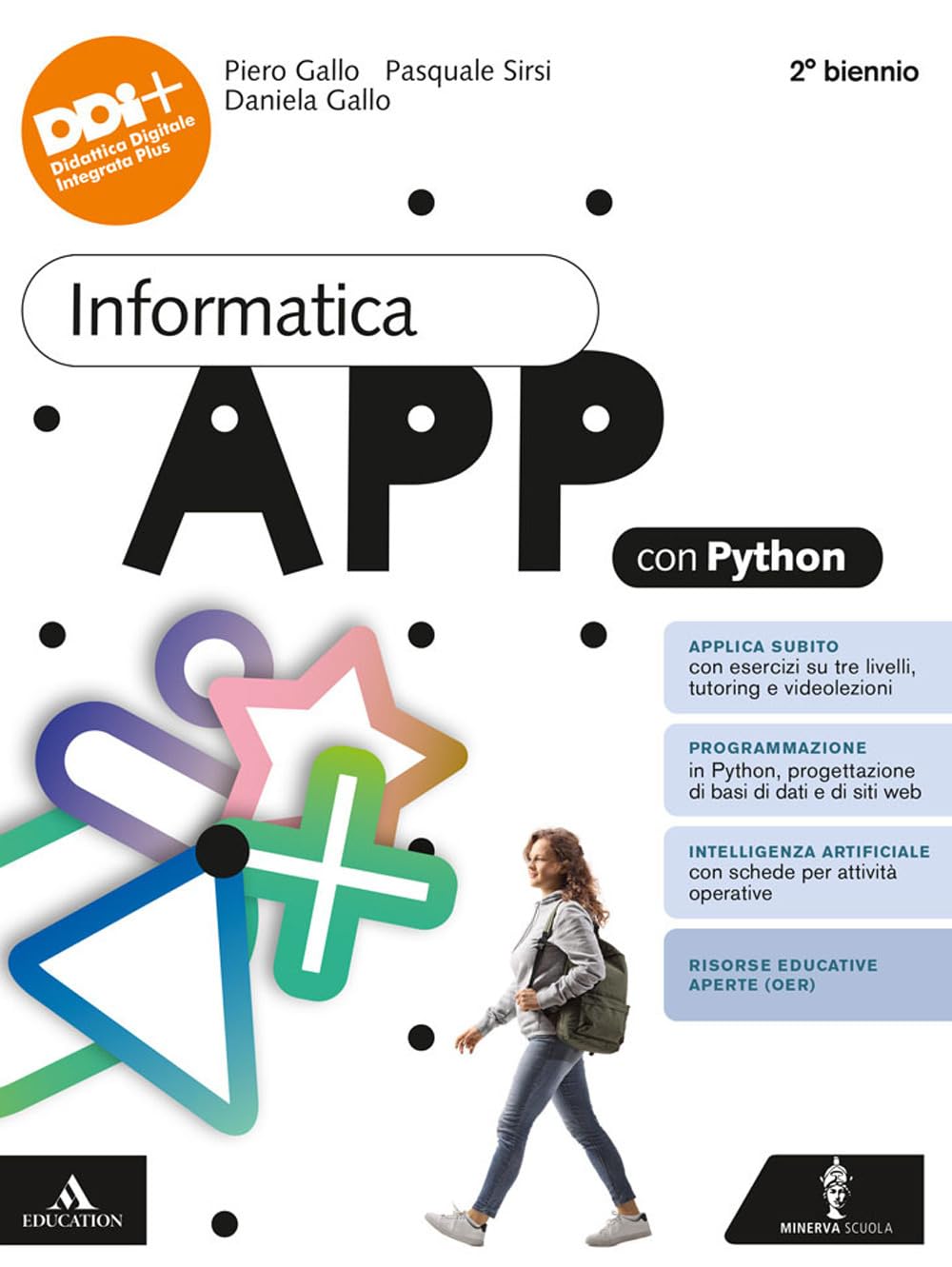 Informatica app python. Vol. unico. Per il 2° biennio delle Scuole superiori. Con e-book. Con espansione online book