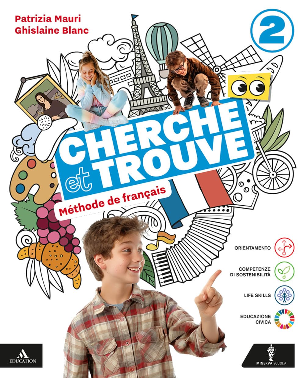 Cherche et trouve. Méthode de Français. Per la Scuola media. Con e-book. Con espansione online (Vol. 2) book