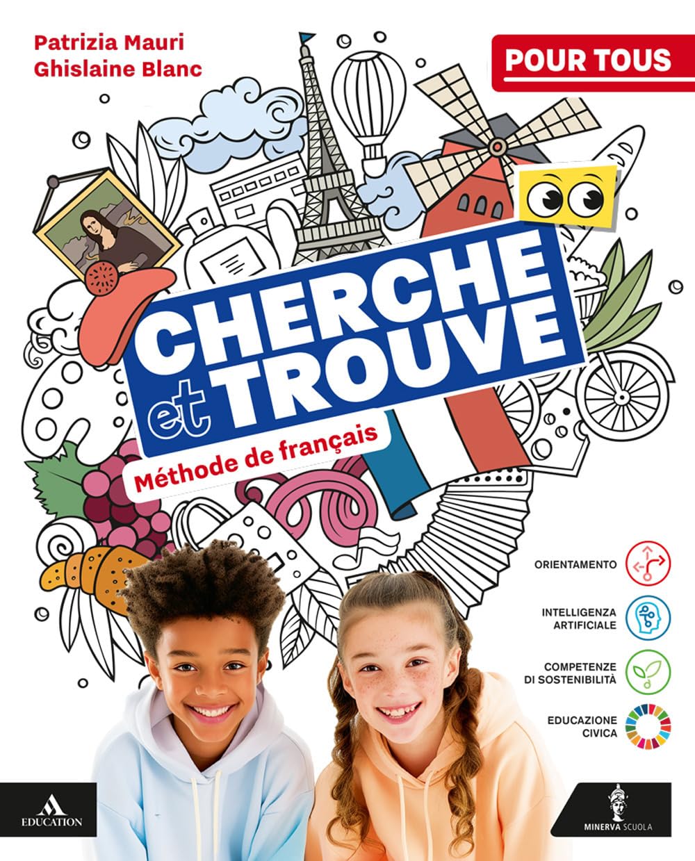Cherche et trouve pour tous. Méthode de Français. Per la Scuola media. Con e-book. Con espansione online book