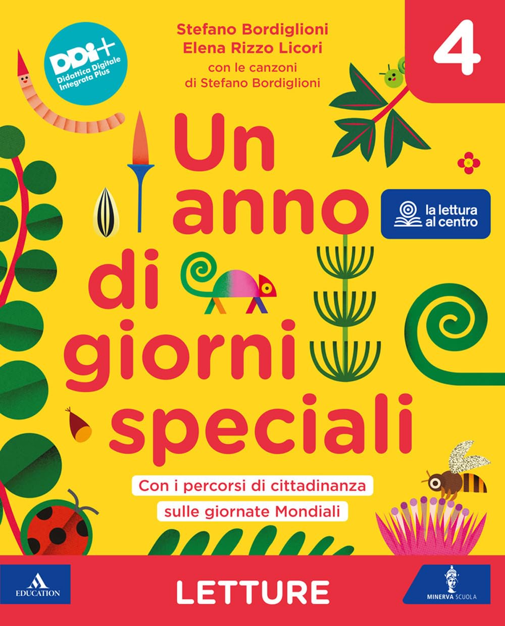 Un anno di giorni speciali. Con Letture, Grammatica, Scrittura, Arte e Musica, Quaderno delle Mappe, Quaderno per la valutazione, Verbi. Per la 4ª ... Con e-book. Con espansione online (Vol. 1) book