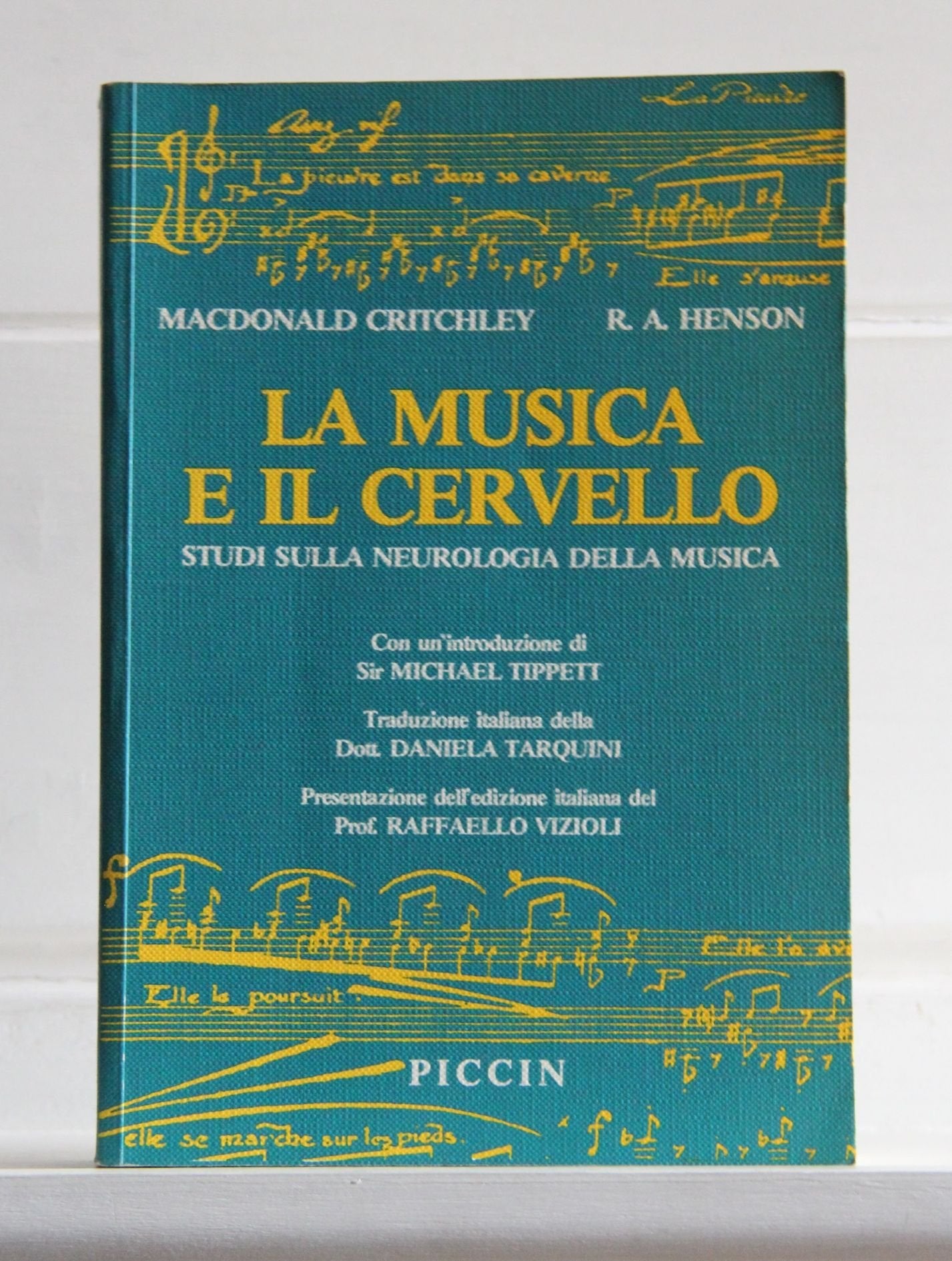 La musica e il cervello. Studi sulla neurologia della musica book