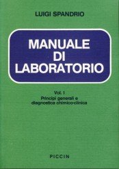 Manuale di laboratorio. Principi generali e diagnostica chimico-clinica (Vol. 1) book
