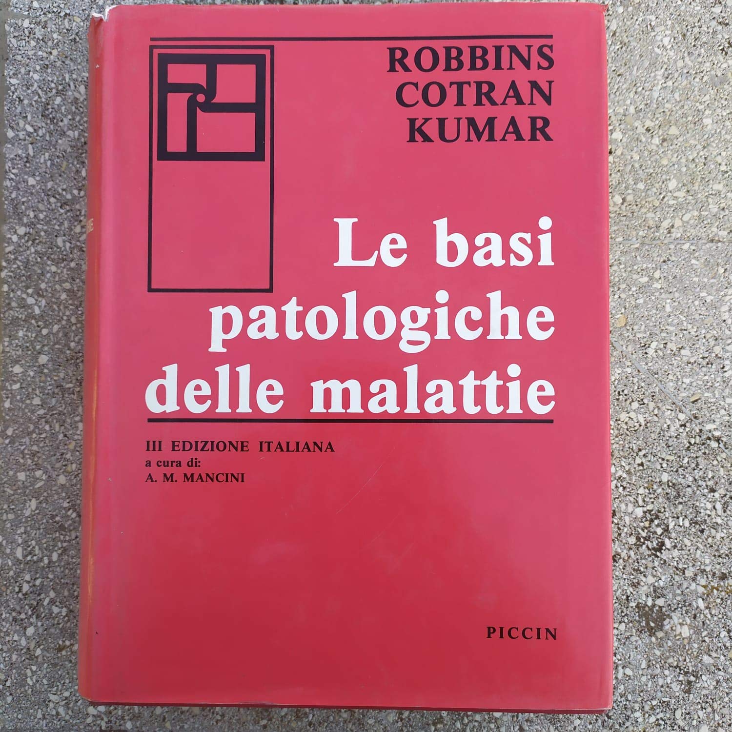 Le basi patologiche delle malattie Medicine