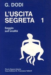 L'uscita segreta. Saggio sull'Analità (Vol. 1) book