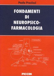 Fondamenti di neuropsicofarmacologia Medicine