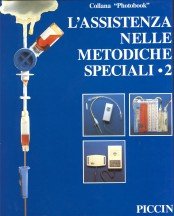 L'assistenza Nelle Metodiche Speciali. Vol. 2 Medicine