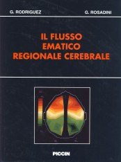 Il flusso ematico regionale cerebrale Medicine