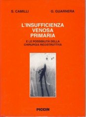 L'insufficienza venosa primaria e le possibilità della chirurgia ricostruttiva Medicine